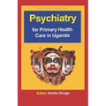Psychiatry for Primary Health Care in Ug