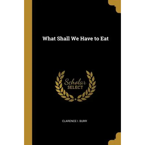 What Shall We Have to Eat