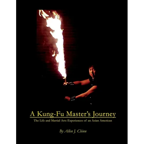 A Kung-Fu Master's Journey
