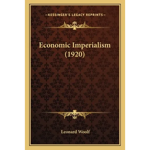 Economic Imperialism (1920)