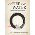 Of Fire and Water: Alchemy and Transformation