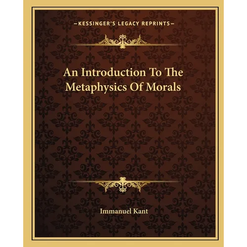 An Introduction To The Metaphysics Of Morals