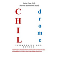 Childrome: Summerhill and Beyond, Peter Case: How to give freedom from Compulsory School and Self-Government to every Child in National Education