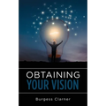 Obtaining Your Vision
