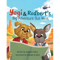 Yogi and Rodbert's Big Adventure Out West