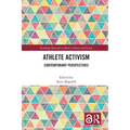 Athlete Activism: Contemporary Perspectives