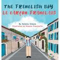 The Frenglish Boy / Le Garçon Franglais