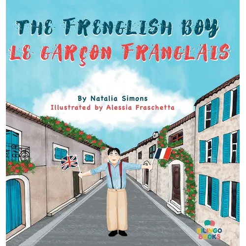 The Frenglish Boy / Le Garçon Franglais