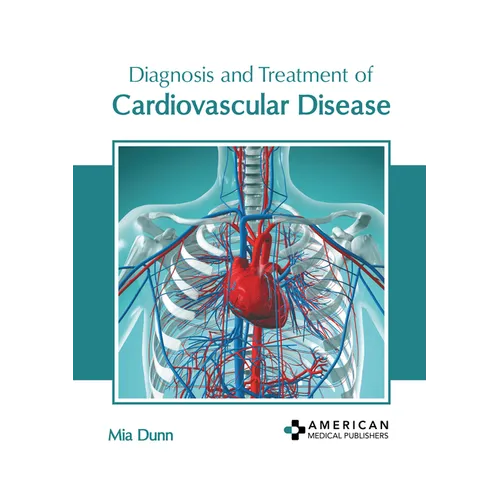Diagnosis and Treatment of Cardiovascular Disease