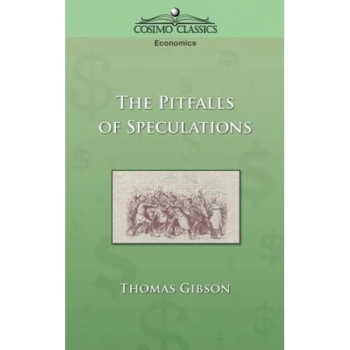 The Pitfalls of Speculation
