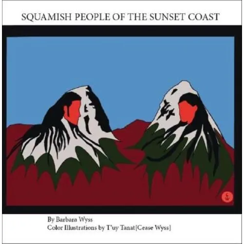 Squamish People of the Sunset Coast