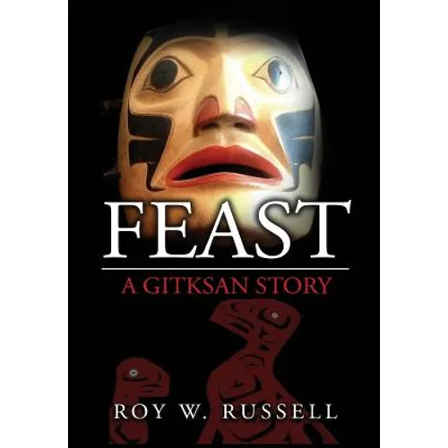 Feast: A Gitksan Story