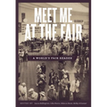 Meet Me at the Fair: A World's Fair Reader