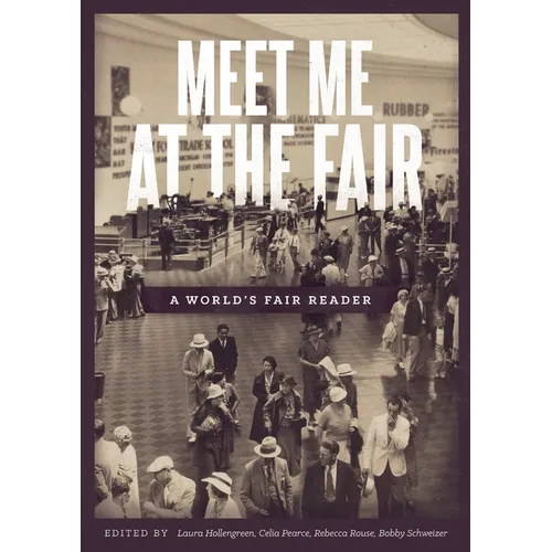 Meet Me at the Fair: A World's Fair Reader