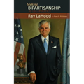 Seeking Bipartisanship: My Life in Politics