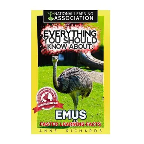 Everything You Should Know About: Emus