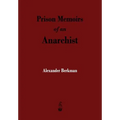 Prison Memoirs of an Anarchist