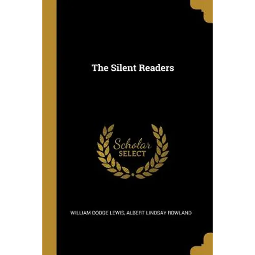 The Silent Readers