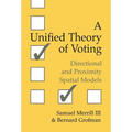 A Unified Theory of Voting: Directional and Proximity Spatial Models