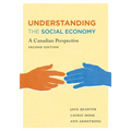 Understanding the Social Economy: A Canadian Perspective, Second Edition