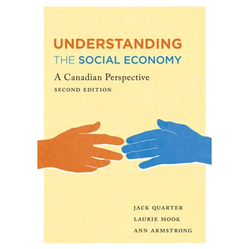 Understanding the Social Economy: A Canadian Perspective, Second Edition
