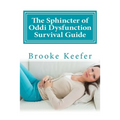 The Sphincter of Oddi Dysfunction Survival Guide