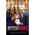 Bitch Hunt