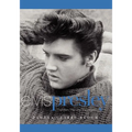 Elvis Presley: The Man. the Life. the Legend.