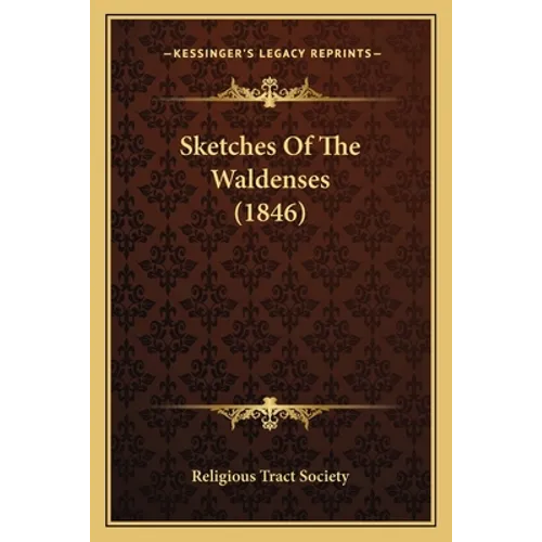 Sketches Of The Waldenses (1846)