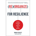 Reorganize for Resilience: Putting Customers at the Center of Your Business
