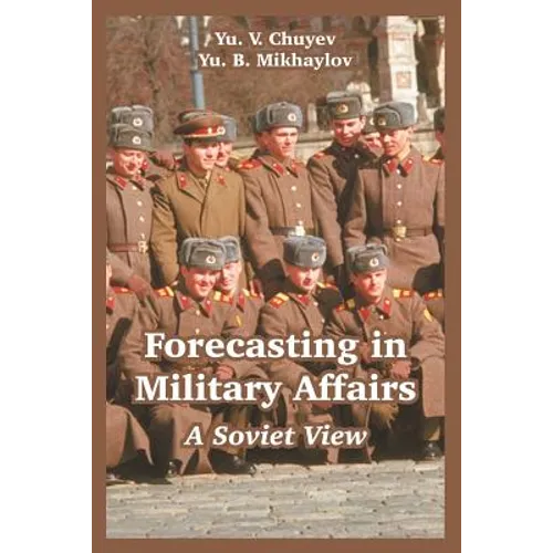 Forecasting in Military Affairs: A Soviet View