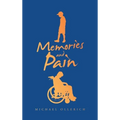 Memories and Pain