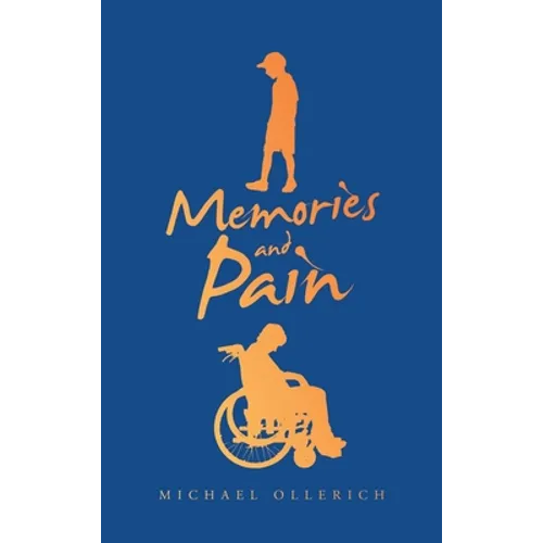 Memories and Pain