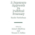 A Japanese Approach to Political Economy: Unoist Variations