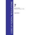 Code of Federal Regulations Title 7, Volume 7, January 1, 2016