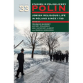 Polin: Studies in Polish Jewry Volume 33: Jewish Religious Life in Poland Since 1750
