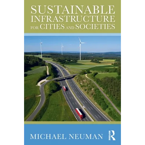 Sustainable Infrastructure for Cities and Societies