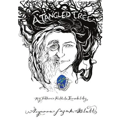 A Tangled Tree: My Father's Path to Immortality