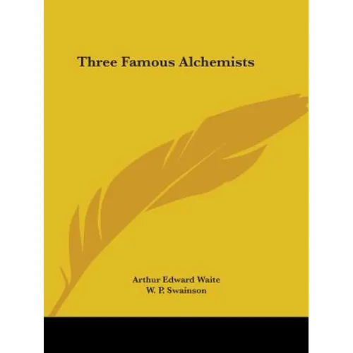 Three Famous Alchemists