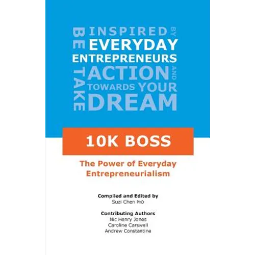 10K Boss: The Power of Everyday Entrepreneurialism