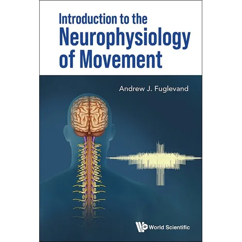 Introduction to the Neurophysiology of Movement