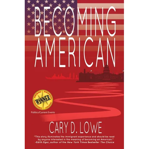 Becoming American: A Political Memoir