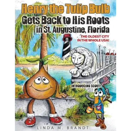 Henry the Tulip Bulb Gets Back to His Roots in St. Augustine, Florida