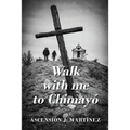 Walk with me to Chimayó