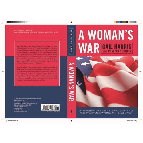 Woman's War: The Professional and Personal Journey of the Navy's First African American Female Intelligence Officer