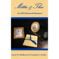 Mittie & Thee: An 1853 Roosevelt Romance