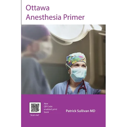 Ottawa Anesthesia Primer