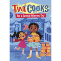 Tana Cooks for a Special Veterans Day