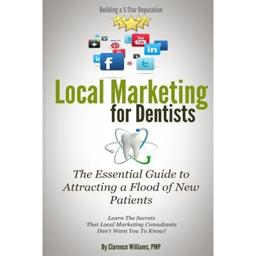 Local Marketing for Dentists: Building a 5 Star Reputation