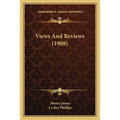 Views And Reviews (1908)